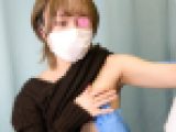 美女の乳輪をセクハラ/綺麗な乳輪を弄るセクハラ揉みワクチン接種/純白パンティ【素人】